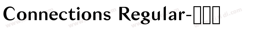 Connections Regular字体转换 Connections Regular字体转换